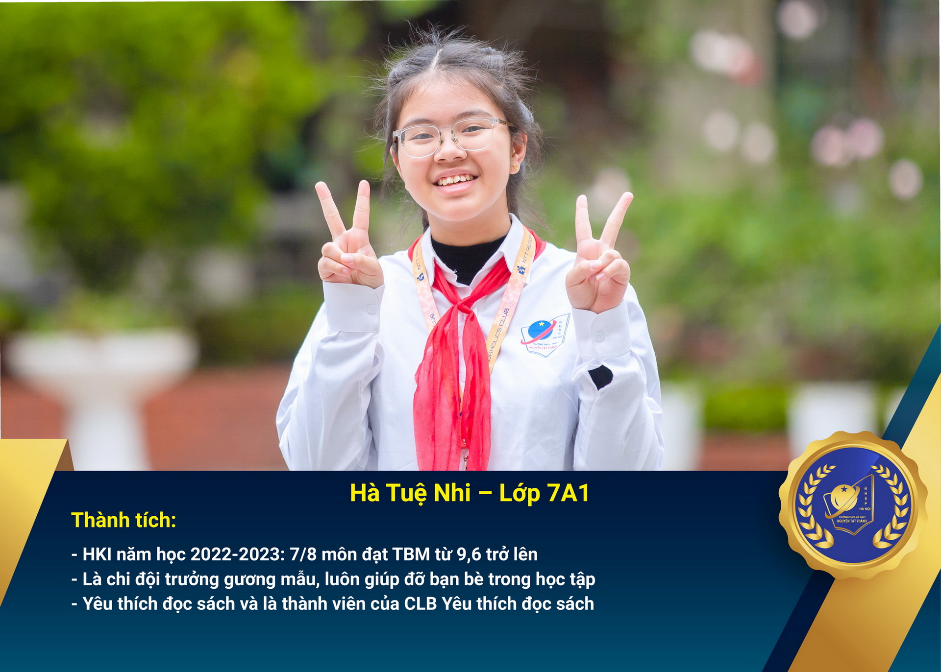 Chân dung học sinh nhận Học bổng Nguyễn Tất Thành lần thứ 45 – Khối 7 - năm học 2022 – 2023